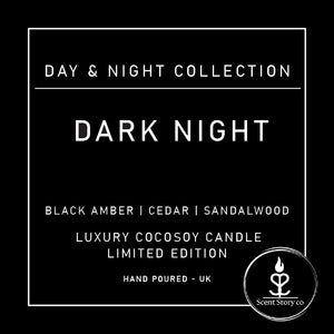 Day & Night Collection - Dark Night Limited Edition